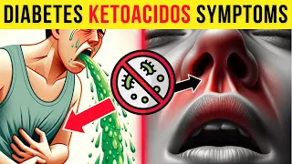 7 FATAL Diabetic Ketoacidosis Symptoms Most Diabetics Ignore | Most Are Guilty of 3