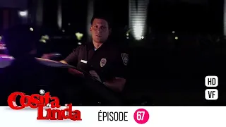 Cosita Linda  - Episode 67 - Série en Français - HD