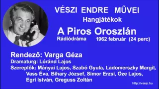 Vészi Endre A Piros Oroszlán Rádiójáték