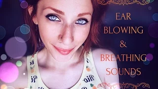 ASMR ❤ Binaural ✨ Ear BLOWING & Breathing Sounds ✨