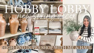 HOBBY LOBBY SPRING DECOR HIGH END DUPES SHOP WITH ME & HAUL | HOBBY LOBBY SHOP WITH ME 2024