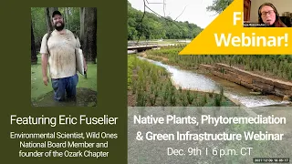 Wild Ones Presents: "Native Plants, Phytoremediation & Green Infrastructure" by Eric Fuselier