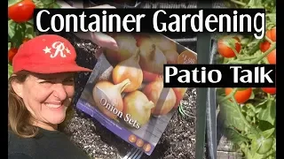 Patio Talk Growing Food Deck Garden DIY Container Gardening Organic Easy Tips Tomatoes
