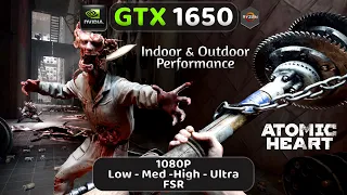Atomic Heart | GTX 1650 | 1080P All Settings | FSR (In & Outdoor area)