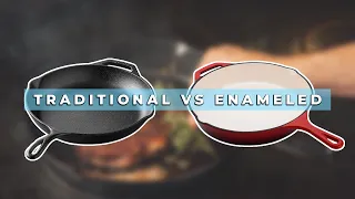 The real difference between Traditional vs Enameled Cast Iron