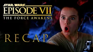 Star Wars Episode 7: The Force Awakens Full Movie Recap