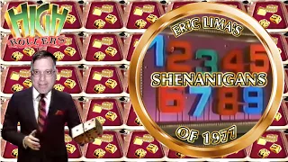 Eric Lima's Shenanigans Of 1977 #1437: High Rollers 90