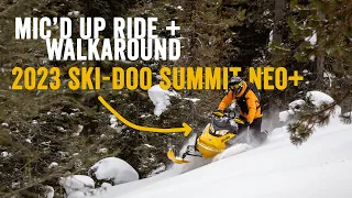 Ski-Doo Summit Neo+ Mic'd Up Ride + Walkaround