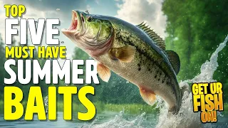 Top 5 MUST-Have Lures for Summer Bass Fishing