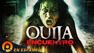 OUIJA: ENCUENTRO | PELICULA COMPLETA DE TERROR EN ESPANOL LATINO