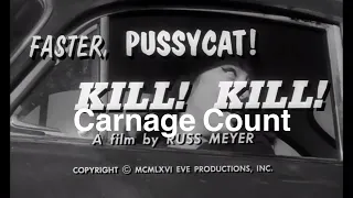 Faster, Pussycat! Kill! Kill! (1965) Carnage Count