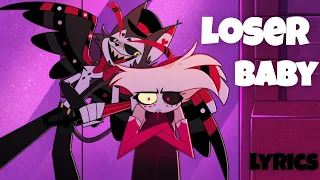 "Loser, Baby" || LYRIC VIDEO from HAZBIN HOTEL - S1: Episode 4