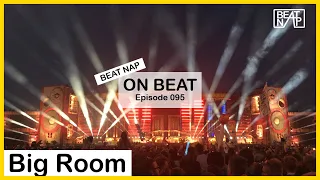 Big Room Remix / OnBeat #095/ Best Remixes of Popular Songs 2022 (W&W, STWV, Blasterjaxx, etc.)