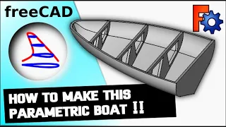 EASIEST Boat Build in FreeCAD! Unleashing the Magic of Curved Shapes Workbench