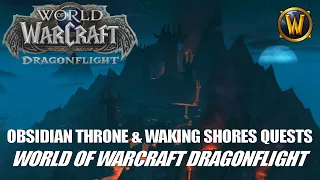 Stream VOD 1 10.12.2022 - Obsidian Throne & Waking Shores Quests - WoW Dragonflight