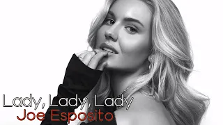 Lady, Lady, Lady - Joe Esposito  ➧ Video edited by ©LinijaStila