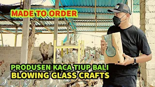 Blown Glass Factory. Pabrik Kaca Tiup Bali. Cara Pembuatan Dan Produksi. Made To Order