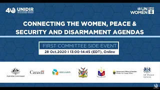 Connecting The Women, Peace & Security And Disarmament Agendas