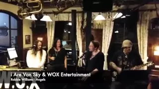 Angels - Robbie Williams (I van Sky & WOX Cover)