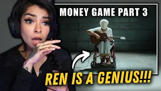 WHAT A MASTERPIECE!!! | Ren - "Money Game Part III" FIRST TIME REACTION