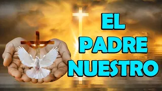 El Padre Nuestro (La Oración Perfecta)