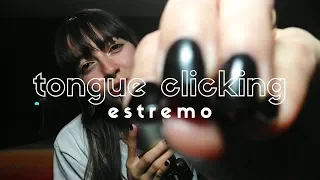 ASMR Ita | TONGUE CLICKING estremo | 4 TRIGGER pazzeschi