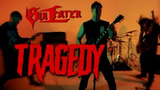 Sin Eater - Tragedy (Official Music Video)