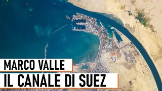 Il Canale di Suez - Marco Valle