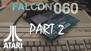 Atari Falcon 030 Unbelievable Donation & Repair Part 2 (CT60e 060 CPU + NVRAM / RTC)