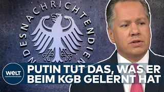 BND-BLAMAGE: Putins Agent hat wohl über wesentliche Informationen verfügt | WELT Hintergrund