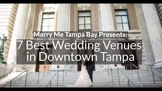 7 Best Wedding Venues Downtown Tampa