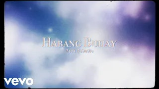 Zack Tabudlo - Habang Buhay (Lyric Video)