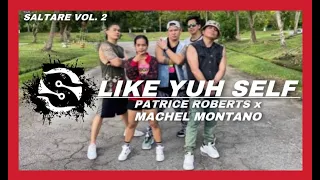 Like Yuh Self | Patrice Roberts x Machel Montano | Soca | Zumba | Saltare