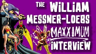 William Messner-Loebs Maxximum Interview