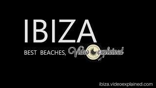 IBIZA: 55 BEACHES IN 7 MINUTES