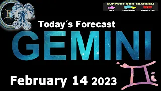 Daily Horoscope - GEMINI - February 14 2023