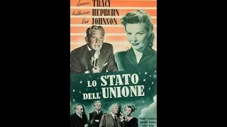 Lo Stato Dell' Unione di Frank Capra 1948 Doppiaggio Storico