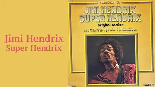 Jimi Hendrix - Super Hendrix (Full Album Vinyl)