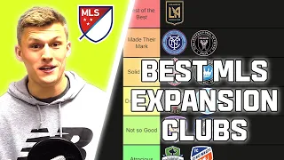 Ranking EVERY MLS Expansion Club To Ever Exist