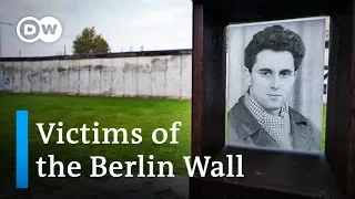 The Berlin Wall: Remembering the victims | DW Stories