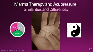 Marma Therapy and Acupressure: Similarities and Differences