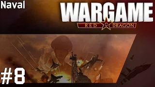 Wargame: Red Dragon Extensive Tutorial #8 - Naval