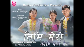 Timi Mero/Junita Tumbapo(Sangit Tribeni-2) 2nd Runner up #Bardan Production #Buddharajlimbu