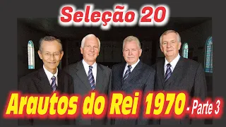 Seleção 20: Arautos do Rei 1970 - Louvores da Voz da Profecia