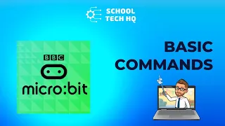 Learn the Basic Commands for Micro:bits w/Mr Keir