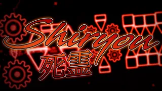 Shiryou [死霊] - 8+ Minutes Extreme Demon