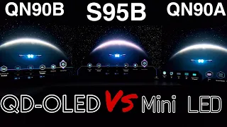 S95B Vs QN90B Vs QN90A Comparisons QD-OLED Vs Mini LED