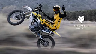 FOX MX | JIMMY HILL | UNPLUGGED