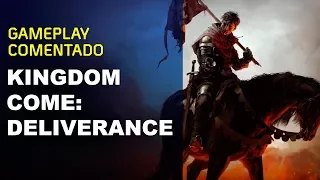 GAMEPLAY  comentado KINGDOM COME DELIVERANCE