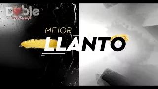 Doble Tentación Awards - El mejor llanto / Capítulo 108